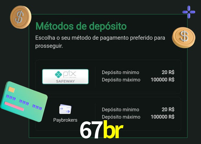 O cassino 67br oferece uma grande variedade de métodos de pagamento